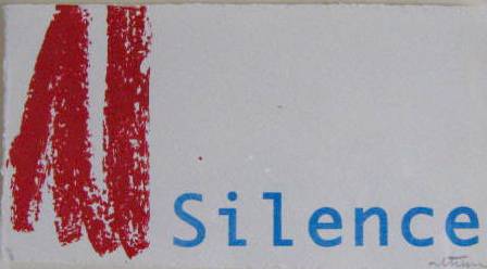 Silence - Screenprint - 10 x 15cm